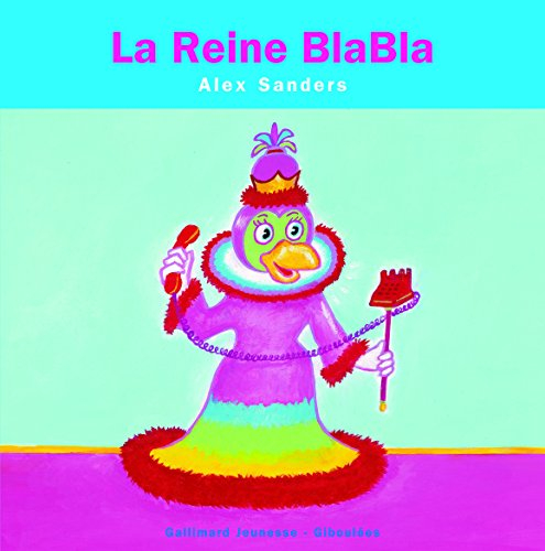 La reine Blabla