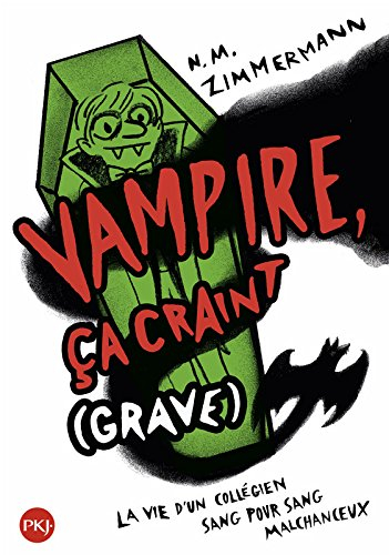 Vampire, ça craint (grave) : la vie d'un collégien sang pour sang malchanceux