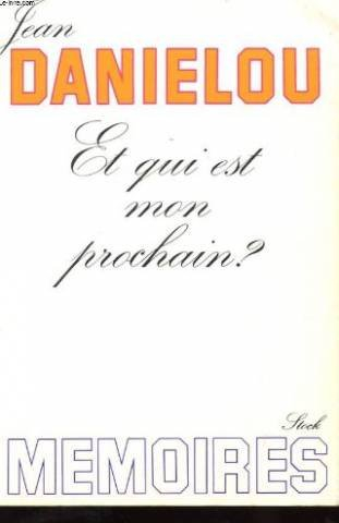 et qui est mon prochain ?