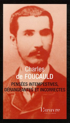 Pensées intempestives, dérangeantes, incorrectes