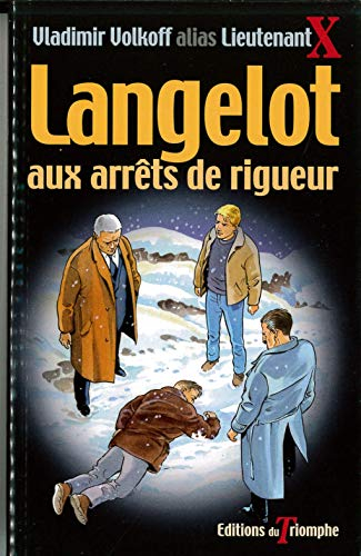 Langelot. Vol. 38. Langelot aux arrêts de rigueur