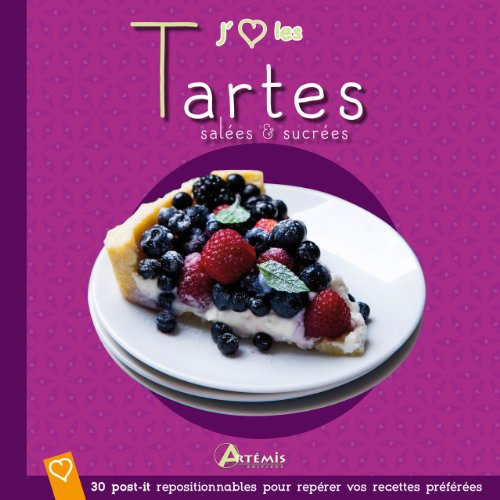 J'aime les tartes salées & sucrées