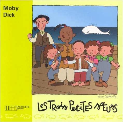 Les trois petites soeurs et Moby Dick