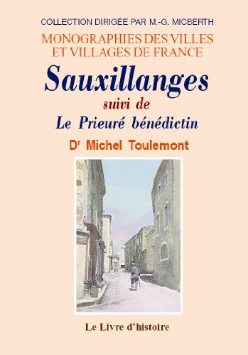 sauxillanges suivi de le prieure benedictin
