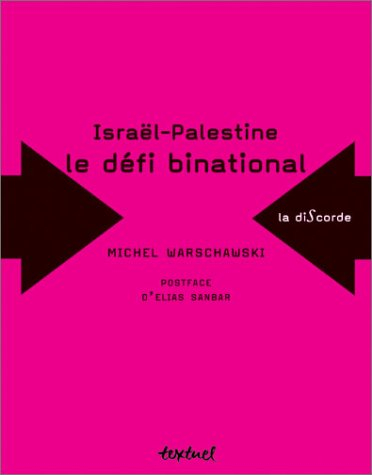 Israël-Palestine : le défi binational