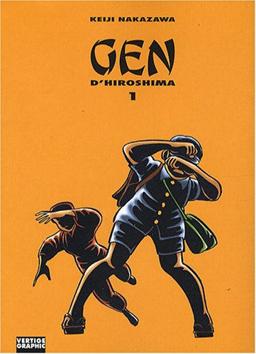 Gen d'Hiroshima. Vol. 1