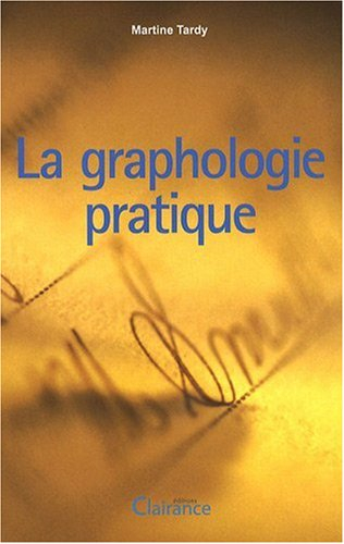 La graphologie pratique