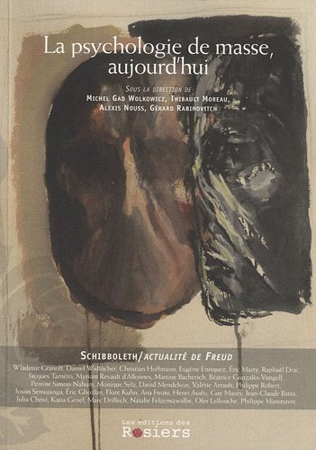 la psychologie de masse aujourd'hui