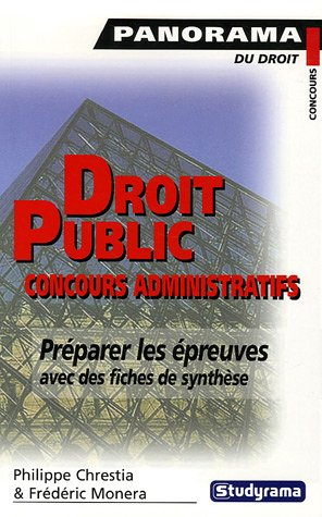 Droit public : concours administratifs : droit constitutionnel, droit administratif, droit de l'unio