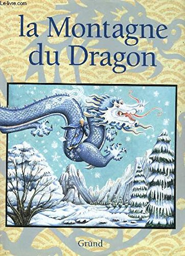 La montagne du dragon