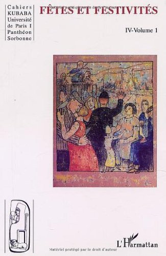 Cahiers Kubaba, n° 4-1. Fêtes et festivités