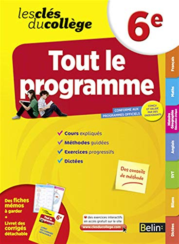 Tout le programme 6e : conforme aux programmes officiels
