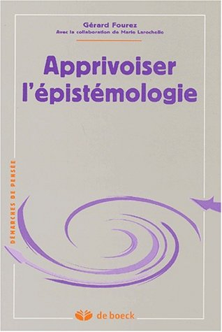 Apprivoiser l'épistémologie