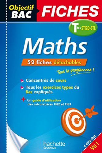 Maths : terminales STI2D, STL : 52 fiches détachables