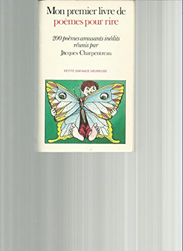 Mon premier livre de poèmes pour rire : 200 poèmes amusants inédits