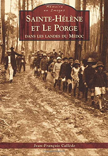 Sainte-Hélène et Le Porge : dans les Landes du Médoc