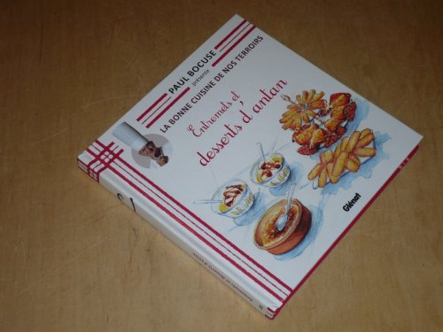 collection paul bocuse presente / la bonne cuisine de nos terroirs vol.20 / entremets et desserts d'