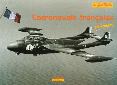 L'aéronavale française : les avions embarqués
