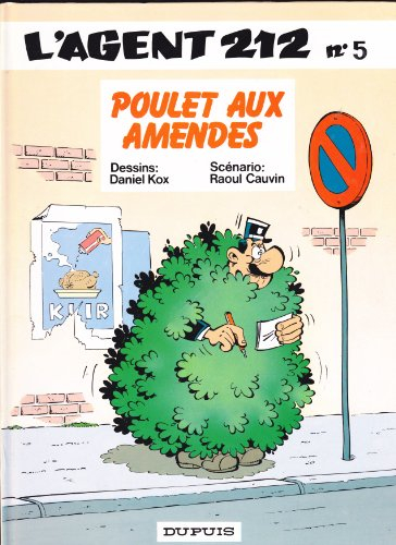l'agent 212, tome 5 : poulet aux amendes