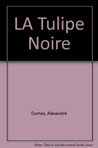 la tulipe noire