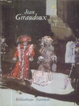 Jean Giraudoux : du réel à l'imaginaire, catalogue d'exposition