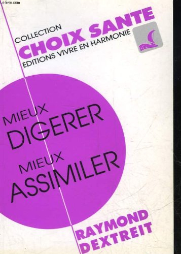 mieux digerer mieux assimiler