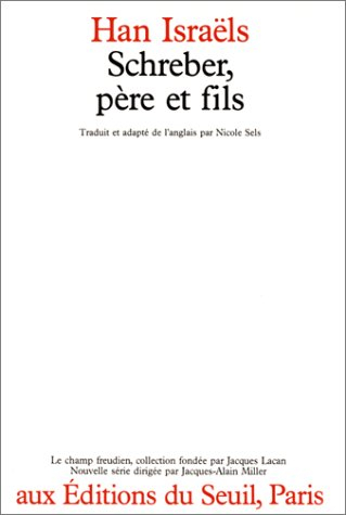 Schreber, père et fils