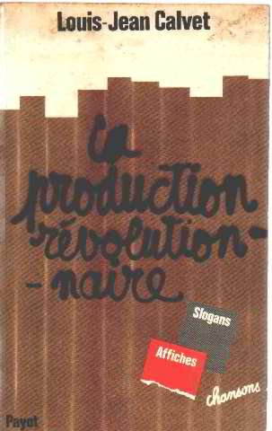 la production révolutionnaire