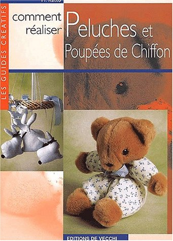 Comment réaliser peluches et objets de chiffon