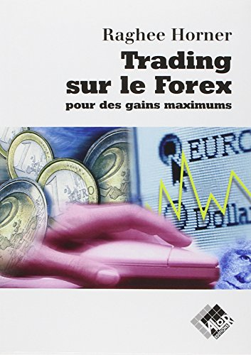 Trading sur le Forex pour des gains maximums : le secret le mieux gardé de Wall Street