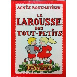 Le Larousse des tout-petits : les verbes