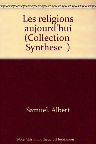 les religions aujourd'hui (synthèse)