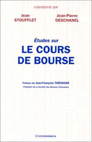 Etudes sur le cours de la bourse