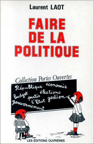 Faire de la politique