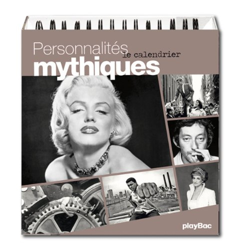 Personnalités mythiques : le calendrier