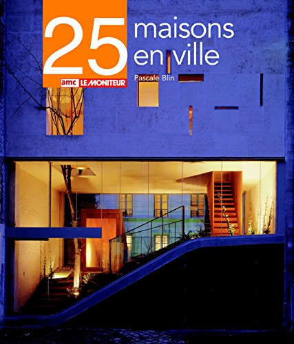 25 maisons en ville