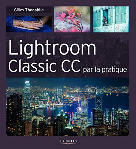 Lightroom classic CC : par la pratique