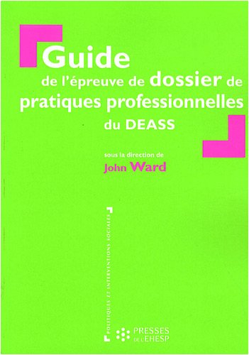 Guide de l'épreuve de dossier de pratiques professionnelles du DEASS