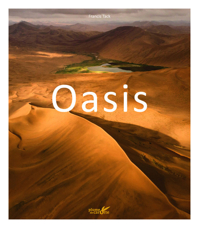 Oasis : des îles dans le désert