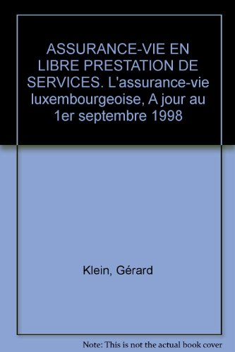 Assurance-vie en libre prestation de services : l'assurance-vie luxembourgeoise