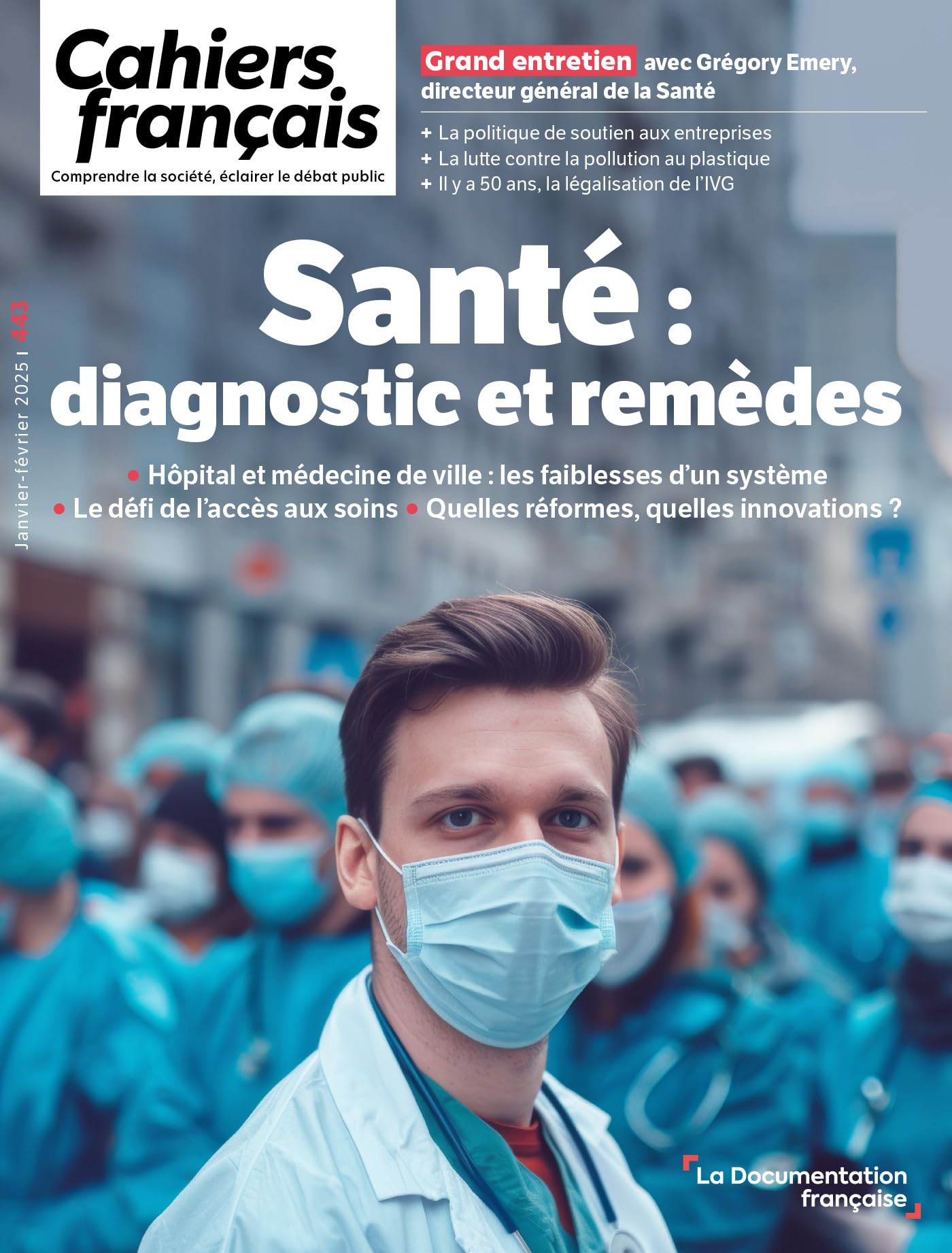Cahiers français, n° 443. Santé : diagnostic et remèdes