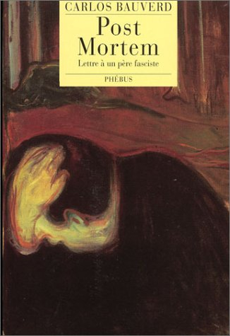Post mortem : lettre à un père fasciste