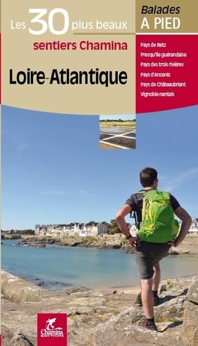 Loire-Atlantique : pays de Retz, presqu'île guérandaise, pays des trois rivières, pays d'Ancenis, pa