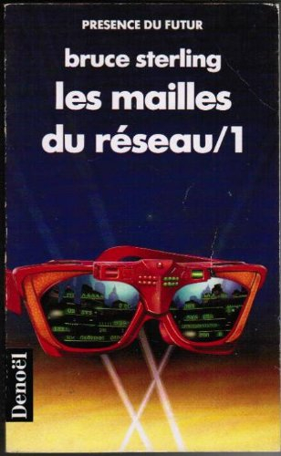 Les Mailles du réseau. Vol. 1
