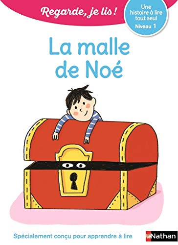 La malle de Noé : une histoire à lire tout seul, niveau 1