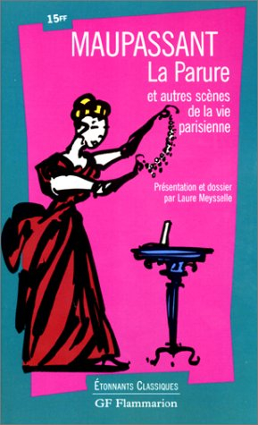 la parure et autres scènes de la vie parisienne