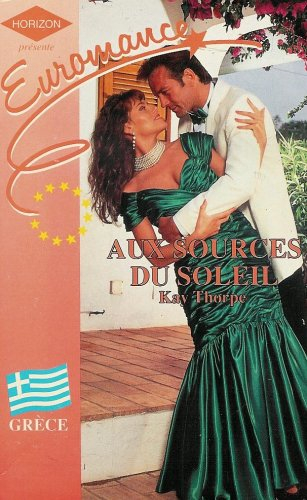 aux sources du soleil : collection : harlequin euromance grèce