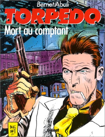 Torpedo. Vol. 2. Mort au comptant