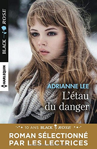 L'étau du danger