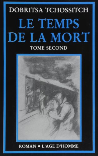 Le temps de la mort. Vol. 2